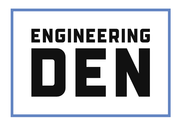 Engineering Den